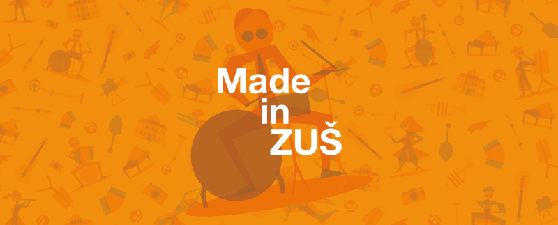 Made in ZUŠ | FAR 2024