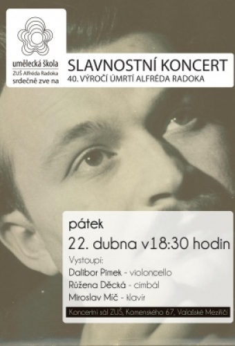 Proběhl slavnostní koncert ke 40. výročí úmrtí Alfréda Radoka